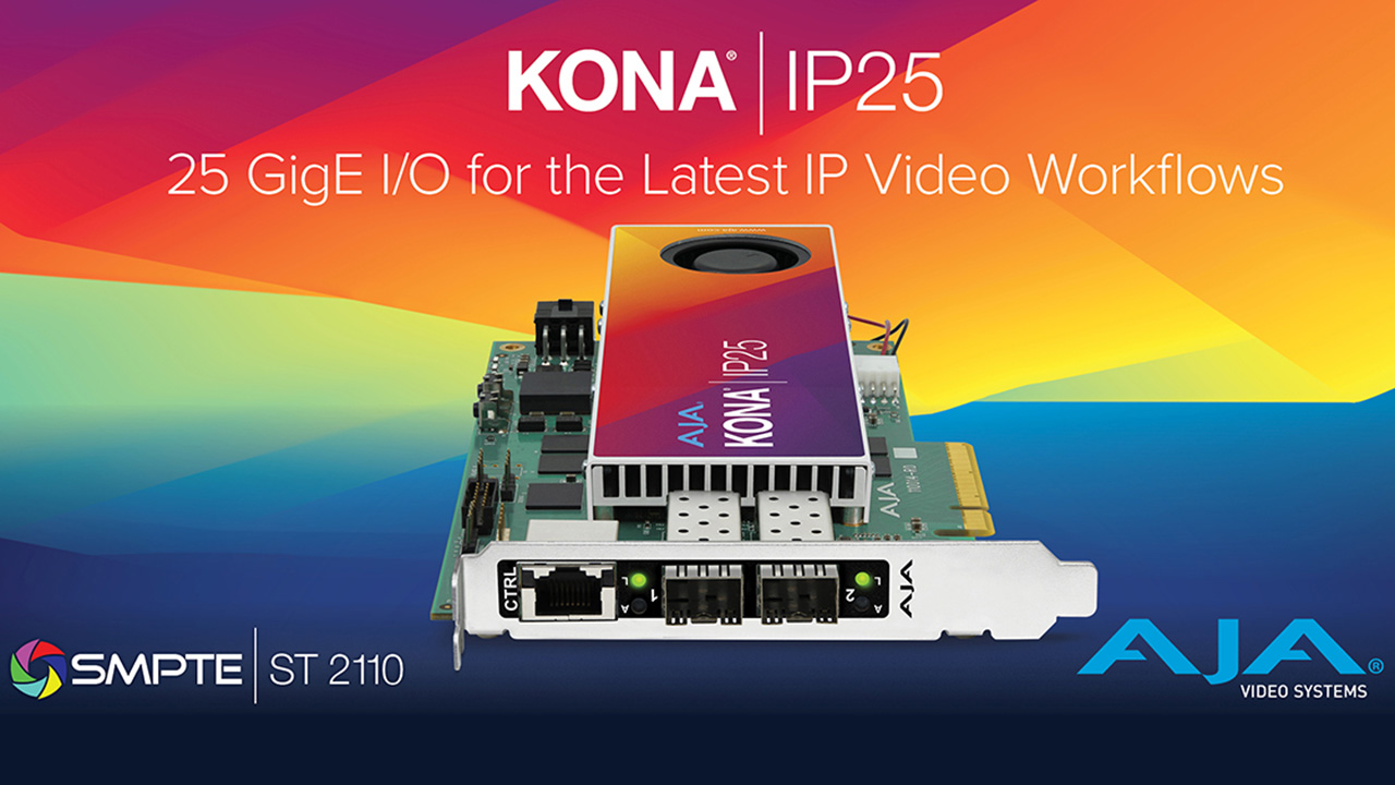 AJA 社、I/O カードの新製品 KONA IP25 を IBC 2024 で発表